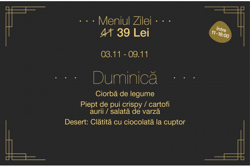 Meniul zilei - Duminică (INTRE 11-18.00)