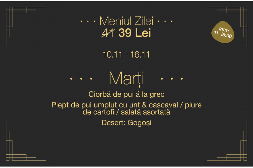Meniul zilei - Marti ( INTRE 11-18.00)